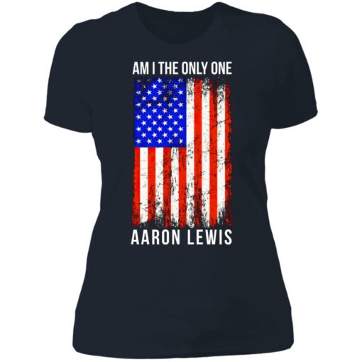 Am I the only one shirt $19.95 redirect07032021020750 9