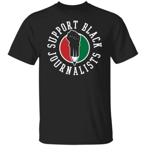 Support black journalists shirt $19.95 redirect07042021230715