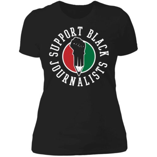 Support black journalists shirt $19.95 redirect07042021230715 8