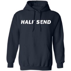 Half send shirt $19.95 redirect07052021230723 5