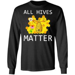 All hives matter shirt $19.95