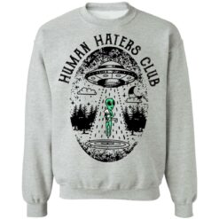 UFO Alien human haters club shirt $19.95