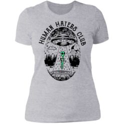 UFO Alien human haters club shirt $19.95