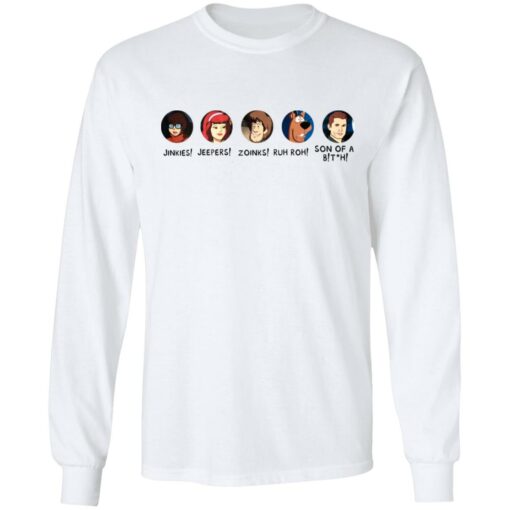 Scooby doo Jinkies Jeepers Zoinks Ruh Roh son of a bitch shirt $19.95 redirect07072021020724 3