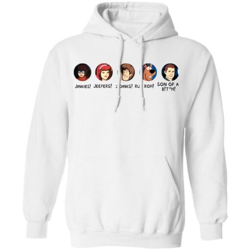 Scooby doo Jinkies Jeepers Zoinks Ruh Roh son of a bitch shirt $19.95 redirect07072021020724 5