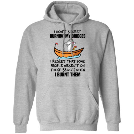 Unicorn i don't regret burning my bridges shirt $19.95 redirect07072021020730 13