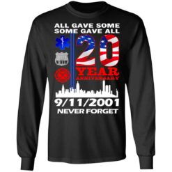 All gave some some gave all 20 year anniversary shirt $19.95