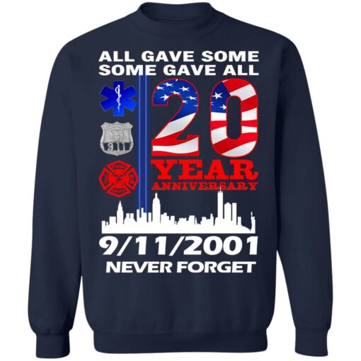 All gave some some gave all 20 year anniversary shirt $19.95