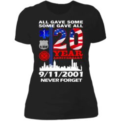 All gave some some gave all 20 year anniversary shirt $19.95 redirect07072021220733 8