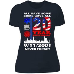 All gave some some gave all 20 year anniversary shirt $19.95