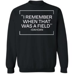 I remember when that was a field shirt $19.95