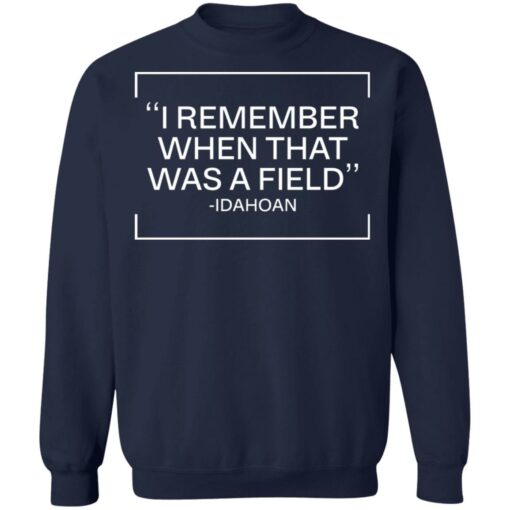 I remember when that was a field shirt $19.95