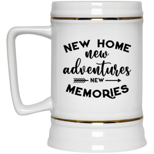 New home new adventures new memories mug $16.95 redirect07082021020704 3