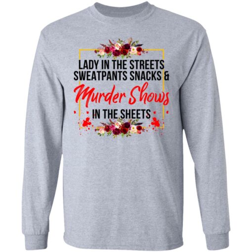 Lady in the streets sweatpants snacks and murder shows shirt $19.95 redirect07082021040754 2