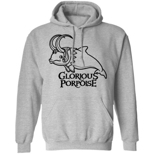 Glorious porpoise shirt $19.95 redirect07082021220734 4