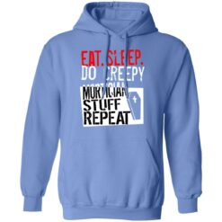 Eat sleep do creepy mortician stuff repeat shirt $19.95 redirect07082021230731 5