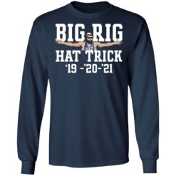 Big rig hat trick 19 20 21 shirt $19.95