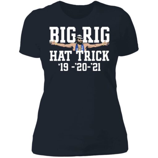 Big rig hat trick 19 20 21 shirt $19.95