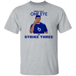 Trevor Bauer there's only one eye in strike three shirt $19.95