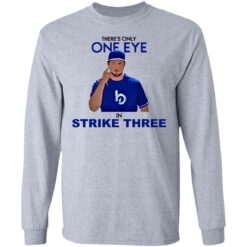 Trevor Bauer there's only one eye in strike three shirt $19.95