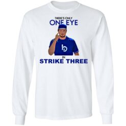 Trevor Bauer there's only one eye in strike three shirt $19.95