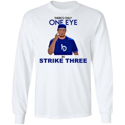 Trevor Bauer there's only one eye in strike three shirt $19.95 redirect07092021020744 3