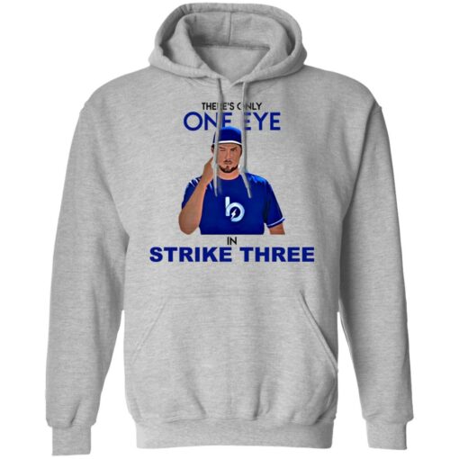 Trevor Bauer there's only one eye in strike three shirt $19.95 redirect07092021020744 4