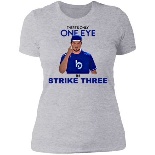 Trevor Bauer there's only one eye in strike three shirt $19.95