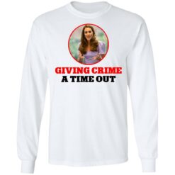 Kate Middleton giving crime a time out shirt $19.95 redirect07092021030756 3