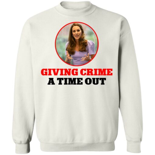 Kate Middleton giving crime a time out shirt $19.95 redirect07092021030756 7