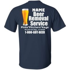 Personalized beer removal service shirt $19.95 redirect07112021100708 1