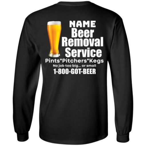 Personalized beer removal service shirt $19.95