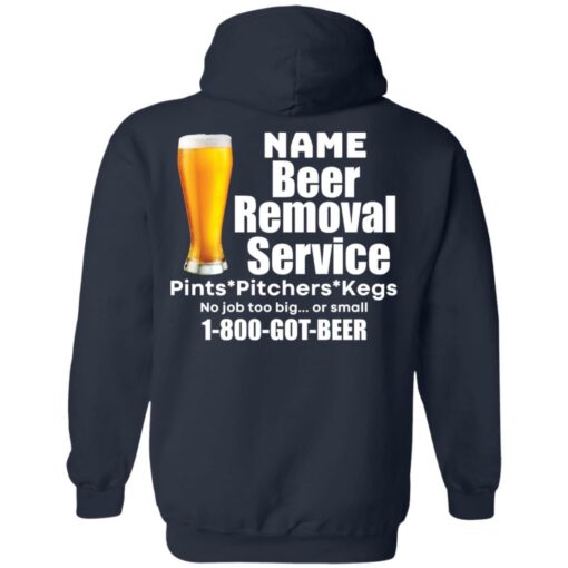 Personalized beer removal service shirt $19.95