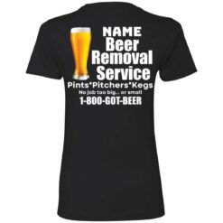 Personalized beer removal service shirt $19.95