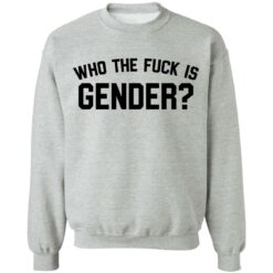 Who the f*ck is gender shirt $19.95 redirect07112021220758 6
