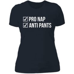 Pro nap anti pants shirt $19.95