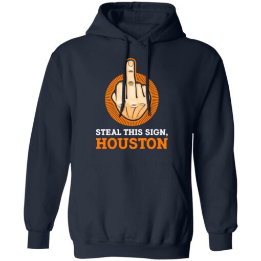 Middle finger steal this sign houston shirt $19.95 redirect07112021230717 5