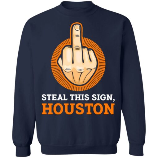Middle finger steal this sign houston shirt $19.95 redirect07112021230717 7