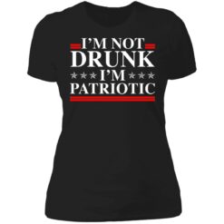 I'm not drunk i'm patriotic shirt $19.95