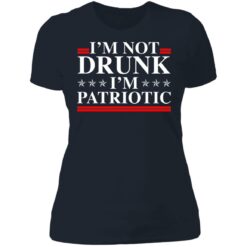 I'm not drunk i'm patriotic shirt $19.95