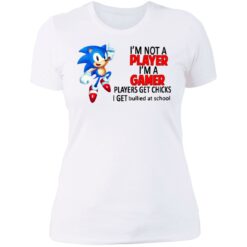 Sonic I'm not a player I'm a gamer players get chicks shirt $19.95 redirect07122021090741 9