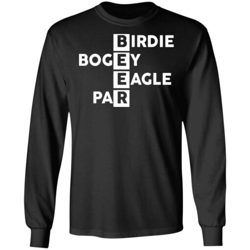 Beer birdie bogey eagle par shirt $19.95