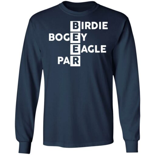 Beer birdie bogey eagle par shirt $19.95