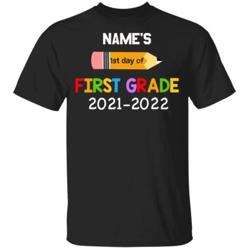 Personalized kids name first grade 2021 shirt $21.95