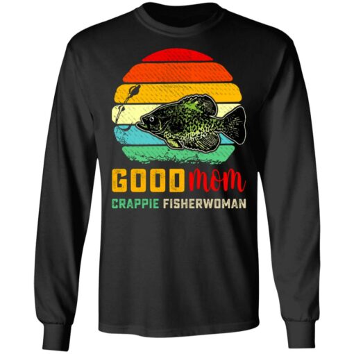 Good mom crappie fisherwoman shirt $19.95