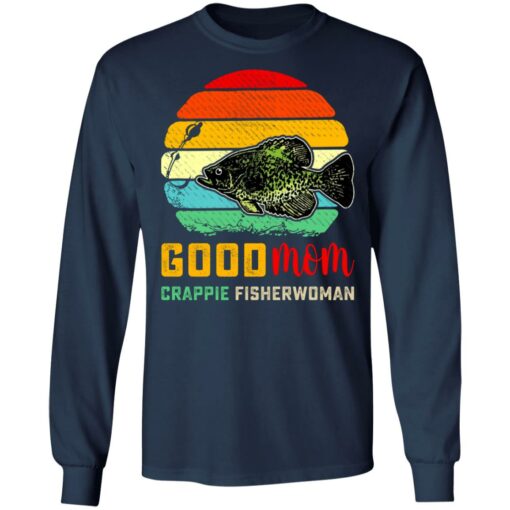 Good mom crappie fisherwoman shirt $19.95