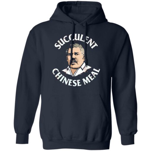 A succulent chinese meal shirt $19.95 redirect07142021000750 5