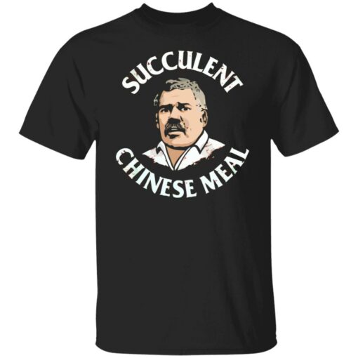 A succulent chinese meal shirt $19.95 redirect07142021000750