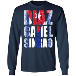 Diaz canel singao shirt $19.95