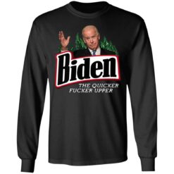 B*den the quicker f*cker upper shirt $19.95 redirect07152021000707 2
